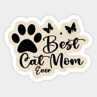 Best Cat Mom Ever Sticker